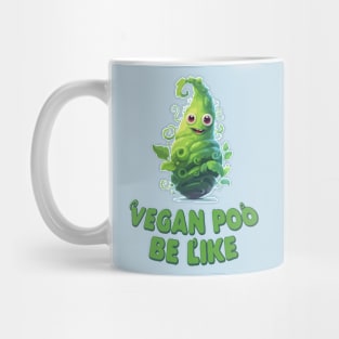 Just a Vegan Poo Be like Mug